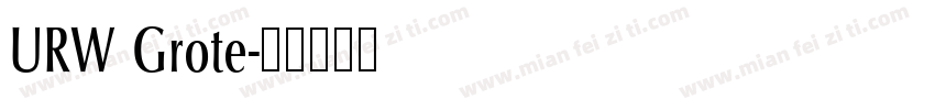 URW Grote字体转换